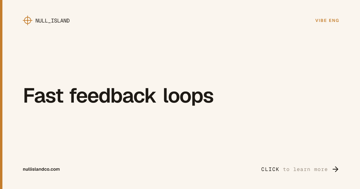 Fast Feedback Loops — The CI/CD Setup Behind Vibe Engineering | Null ...